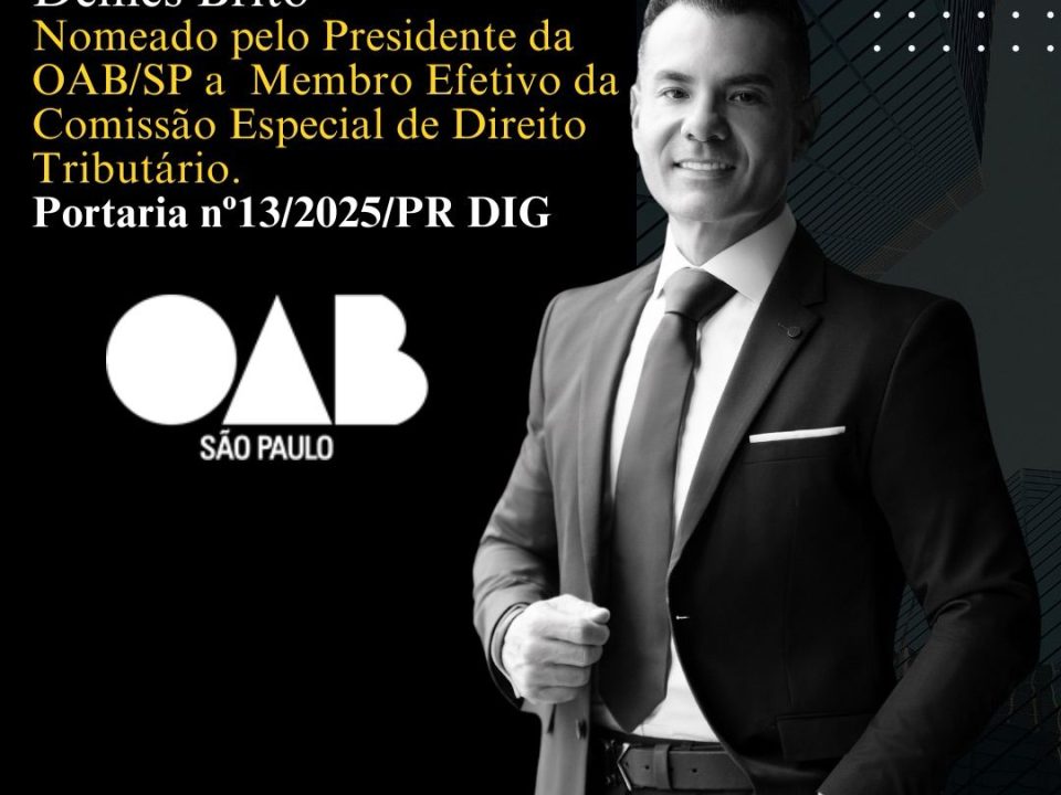 Dr. Demes Brito foi nomeado para compor a comissão especial de direito marítimo, portuário e Aduaneiro da OAB/SP